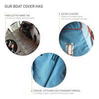 Knots12 Zoom8 boat top cover has: 1. Reflective name tag - to ensure visibility and personality. 2. Special stitchings (ISO standard thread) - in strategic palaces prevent from excess water. 3. Extra cushion - added on strategic places and corners to protect the boat.