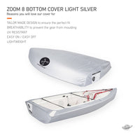 Knots12 Zoom8 dinghy bottom cover light silver. Reasons you will love our cover for. Tailor made design to ensure the perfect fit. Breathability to prevent the gear from moulding. UV resistant. Easy on, easy off. Lightweight. 